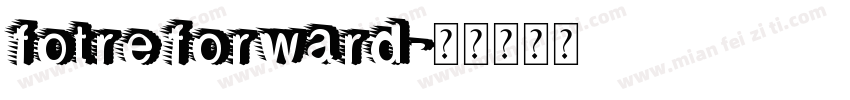 fotre forward字体转换
